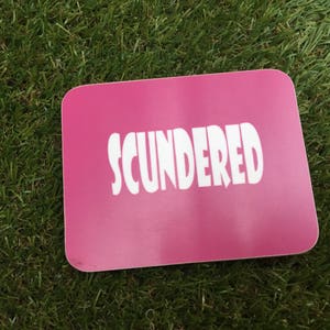 Scundered coaster image 2