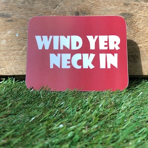 Wind your neck in coaster image 1