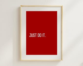 Simplesmente faça. Pôster em vermelho | frase motivacional para sua casa | estético e moderno