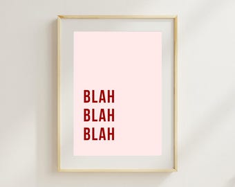 Pôster BLAH BLAH BLAH com letras vermelhas | Decoração de parede simples, moderna e estética para o seu quarto