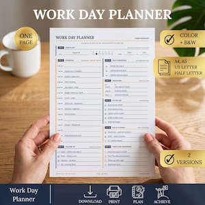 May include: A white paper Work Day Planner sheet featuring a timed schedule, top three priorities, deadlines, a to-do list, calls and emails, and follow-up sections. The layout includes black text and orange accents on a clean, organized grid.