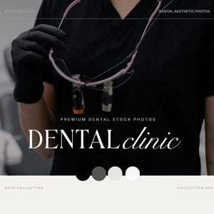 Może przedstawiać: Osoba w czarnym mundurze i czarnych rękawicach trzymająca sprzęt dentystyczny. Obraz zawiera tekst "DENTAL clinic" w stylowej czcionce, ze słowami "PREMIUM DENTAL STOCK PHOTOS" i "DENTAL AESTHETIC PHOTOS". Część "NOIR COLLECTION".