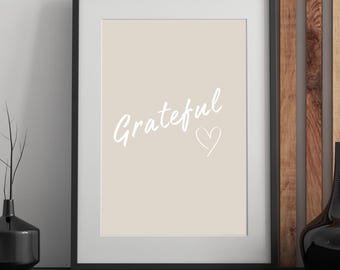 Grateful Print: Beige cream white Quote Art (Instant Download)
