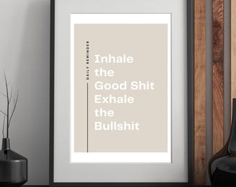 Daily Reminder, Inhale, Exhale Print: Beige cream white Quote Art (Instant Download)