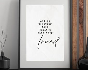 Typewriter Quote Print: Built a life they loved (Instant Download)