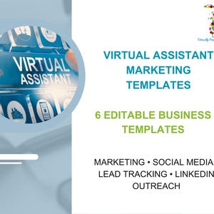 May include: A digital marketing graphic with the words "Virtual Assistant Marketing Templates" in teal. The image includes the text "6 Editable Business Templates" and lists marketing, social media, lead tracking, and LinkedIn outreach.