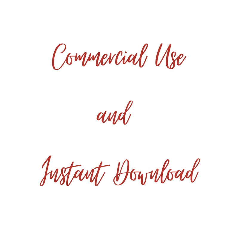Red text on a white background reads "Commercial Use and Instant Download" in a script font.