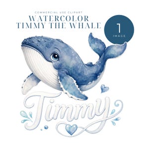 Könnte beinhalten: Aquarell-Illustration eines blauen Wals namens Timmy. Das Bild enthält den Text "COMMERCIAL USE CLIPART WATERCOLOR TIMMY THE WHALE" und einen blauen Kreis mit der Zahl "1" und dem Wort "IMAGE".