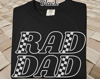 RAD-DAD T-Shirt, Comfort Colors 1717, Father's Day Gift