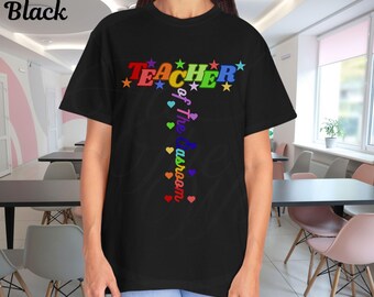 Teacher of the Classroom T-shirt | Colorful Hearts with Stars Lettering, Rainbow Accent