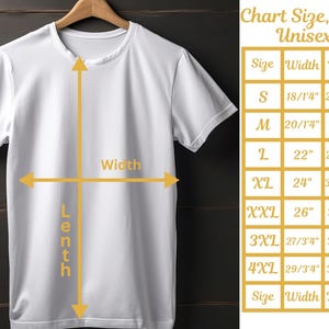 May include: A white unisex t-shirt hanging on a wooden hanger. The image includes a size chart with measurements in inches for sizes S through 4XL. The chart shows the width and length of the shirts.