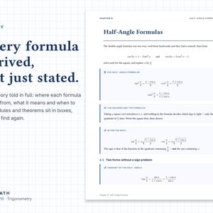 May include: A page from an Ace Math Volume VIII Trigonometry textbook titled Half-Angle Formulas. The text explains derivations and includes mathematical equations in boxes, with the heading Every formula derived, not just stated.