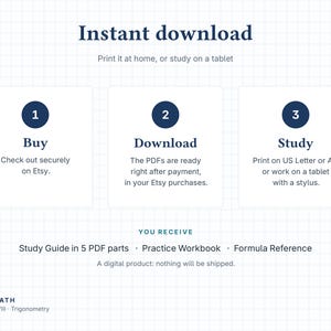 May include: A digital instructional graphic titled Instant download with three steps: 1 Buy, 2 Download, and 3 Study. It lists contents: Study Guide in 5 PDF parts, Practice Workbook, and Formula Reference. Bottom text reads ACE MATH Volume VIII - Trigonometry.