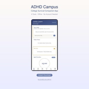 Puede incluir: Una pantalla de teléfono inteligente muestra la interfaz de la aplicación ADHD Campus. La aplicación presenta un esquema de color azul y blanco, con secciones para tareas, clases y un temporizador configurado en 25:00. El texto incluye "ADHD Campus" y "Instant Download".