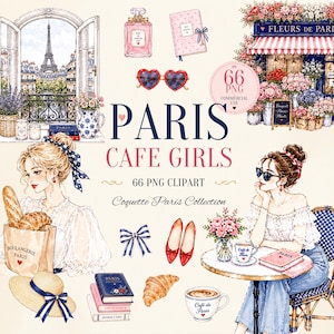 Paris Cafe Girls Clipart Bundle | 66 PNG Watercolor Parisian Fashion Illustrations | Coquette Paris | French Cafe Graphics | Commercial Use
