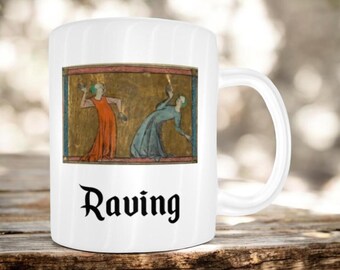 Mug "Raving"  Illustrated Manuscript Medieval Marginalia