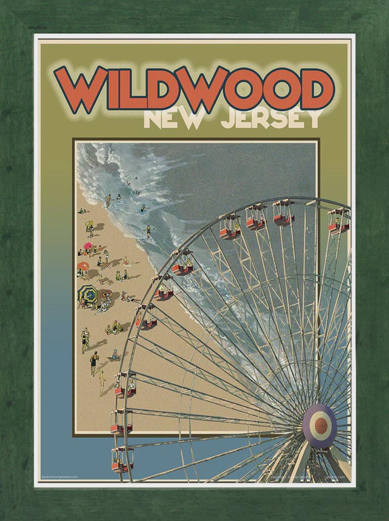 May include: Vintage travel poster for Wildwood, New Jersey, featuring a Ferris wheel and beach scene. The poster has a green border and the words "WILDWOOD NEW JERSEY" in orange and white text.