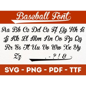 May include: A baseball-themed font in a cursive style, with uppercase and lowercase letters, numbers, and symbols. The text "Baseball Font" is at the top. Below are the file types: SVG, PNG, PDF, and TTF.