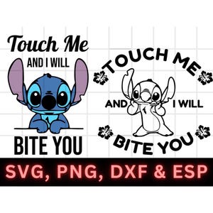 Może przedstawiać: Dwa obrazy postaci Stitch z Lilo & Stitch. Jeden jest kolorowy, drugi czarno-biały. Oba obrazy mają tekst "Touch Me And I Will Bite You" w zabawnej czcionce. Poniżej obrazów znajduje się tekst "SVG, PNG, DXF & ESP".