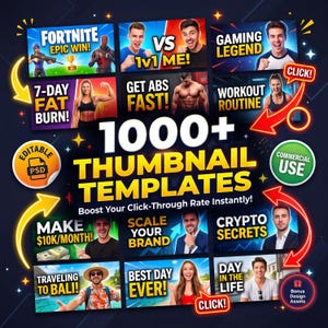May include: A promotional graphic with a dark blue background features multiple thumbnail templates. Text includes "1000+ Thumbnail Templates" and phrases like "Fortnite Epic Win!" and "Get Abs Fast!" with "Commercial Use" and "Editable PSD" badges.