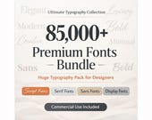 85,000+ Fonts Bundle, Script, Serif, Sans, Display (Digital Download)
