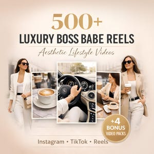 May include: An advertisement featuring the text "500+ LUXURY BOSS BABE REELS" and "Aesthetic Lifestyle Videos." The image includes four smaller photos of a woman in a white suit, a car interior, and a woman with a coffee cup. The text "+4 BONUS VIDEO PACKS" is also present.
