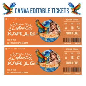 Può includere: Due biglietti arancioni per concerti con la scritta "CANVA EDITABLE TICKETS". Ogni biglietto presenta un ritratto di donna, un pappagallo e la scritta "Viajando Por El Mundo KAROL G". I biglietti sono per un concerto al Tottenham Hotspur Stadium il 25 luglio 2026.