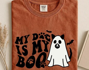My Dog Is My Boo Shirt, Comfort Colors Tee, Cute Ghost Dog Graphic Tshirt, Spooky Halloween Gift For Dog Mom Women
