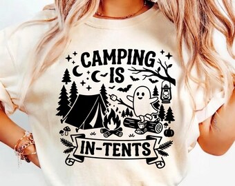 Camping Is In Tents Shirt, Funny Summerween Ghost Tee, Cute Pun Camper Tshirt, Spooky Outdoor Nature Gift For Women