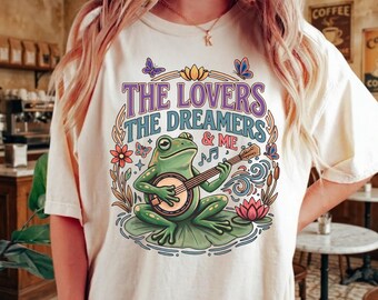 The Lovers The Dreamers And Me Shirt, Cute Frog Banjo Tshirt, Retro Cottagecore Aesthetic Tee, Nostalgic Music Gift Women