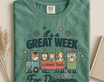 Great Week For Discovery Shirt, Comfort Colors Tee, Cute Teacher Learning Train Tshirt, Back To School Gift For Women