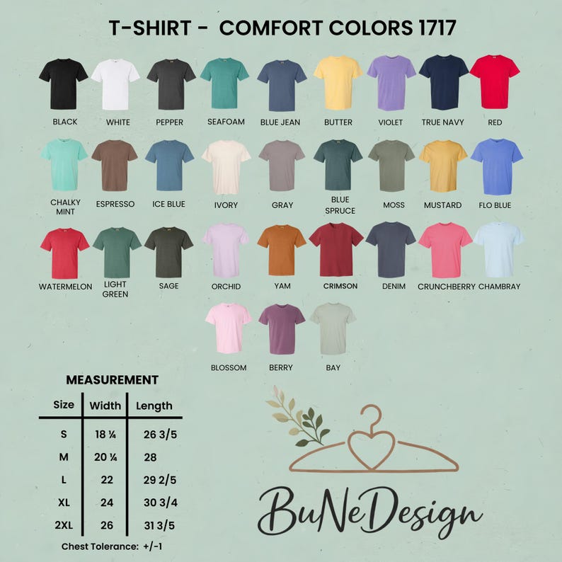 Pu&ograve; includere: Una tabella colori di t-shirt Comfort Colors 1717, che mostra varie tonalit&agrave; come nero, bianco e rosso. L'immagine include una guida alle misure dalla S alla 2XL e il marchio "BuNe Design". Misure in centimetri.