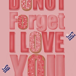 Donut Forget I love you
