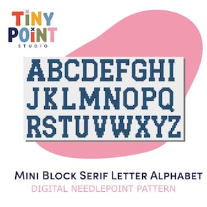 May include: A digital needlepoint pattern featuring a dark blue pixelated alphabet in a block serif font on a white grid background. The text Tiny Point Studio appears in the top left corner, and the text Mini Block Serif Letter Alphabet Digital Needlepoint Pattern is at the bottom.