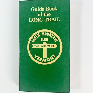 Guide Book Of The Long Trail softcover Book 1989 With Map Green Mountain Club Vermont