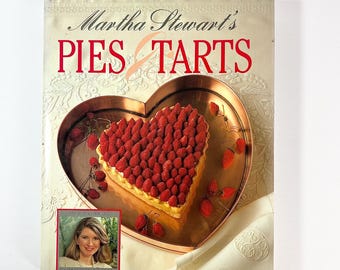 Martha Stewarts Pies and Tarts Cookbook First Edition Vintage 1985 hardcover with dust jacket