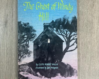 The Ghost Of Windy Hill: 1968 Paperback by Clyde Robert Bulla Softcover book Halloween spooky story