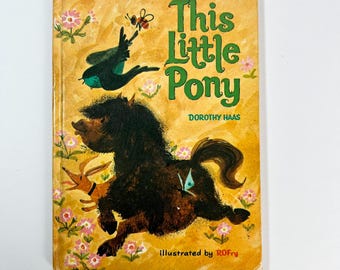 This Little Piny by Dorothy Haas illustrated by ROFry childrens vintage book hardcover