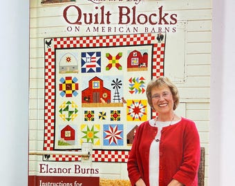 Quilt Blocks on American Barns Signed First Edition Eleanor Burns