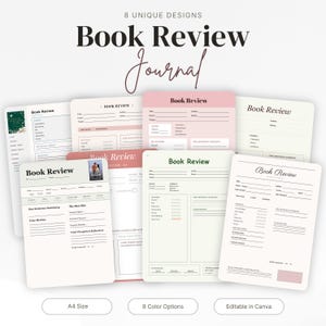 Pode incluir: Uma coleção de oito páginas de diário de resenhas de livros imprimíveis em várias cores e layouts. Cada página apresenta campos para título do livro, autor, gênero, classificações e seções de resenha. O texto "8 UNIQUE DESIGNS", "Book Review Journal", "A4 Size", "8 Color Options" e "Editable in Canva" é visível.