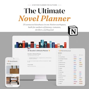 May include: A Notion planner for authors titled The Ultimate Novel Planner, featuring 25 connected databases. The display shows a computer monitor, a tablet, and a smartphone screen with book-themed graphics, text, and a plot structure table.