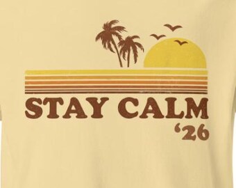 Camiseta vintage Stay Calm '26 Sunset