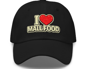 Gorra con la frase "Me encanta el centro comercial" – Gorra divertida con temática de comida – Gorra estilo "papá nostálgico" – Gorra de béisbol informal – Gorra ajustable