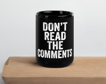 Taza "No leas los comentarios" – Taza con humor de internet – Taza con chiste de redes sociales – Taza de café sarcástica