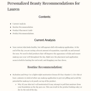 Puede incluir: Una guía personalizada de recomendaciones de belleza para Lauren. El documento incluye secciones sobre análisis actual de la piel, recomendaciones de rutina, guía de colocación de productos y recomendaciones de productos. Se recomienda un hidratante ligero y una prebase.