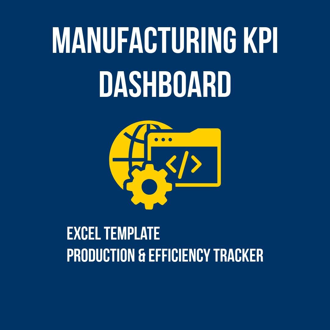 Manufacturing KPI Dashboard | Excel Production & Efficiency Tracker ...