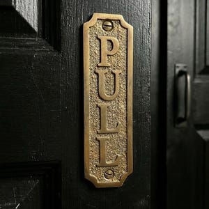 Pull Door Sign Cast Brass – Vintage Style PULL Plaque | Polished or Antique Finish