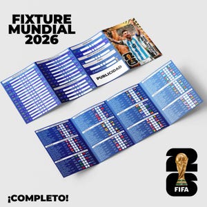 Puede incluir: Folleto tríptico con el texto "FIXTURE MUNDIAL 2026" y "¡COMPLETO!". El folleto presenta un calendario con banderas de equipos y una foto de un futbolista. Un logotipo del trofeo de la Copa Mundial de la FIFA está en la parte inferior derecha.