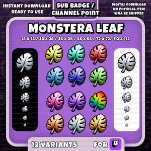 May include: A digital download graphic featuring 12 colorful Monstera leaf designs. The image includes text that reads "MONSTERA LEAF" and "12 VARIANTS". The sizes are listed as 18 x 18, 28 x 28, 36 x 36, 56 x 56, 72 x 72, and 112 x 112.