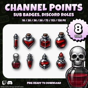 May include: Digital art featuring eight potion bottle icons with red liquid, each with a unique design, including heart, skull, and gem shapes. The image includes text that reads "CHANNEL POINTS" and "SUB BADGES, DISCORD ROLES".